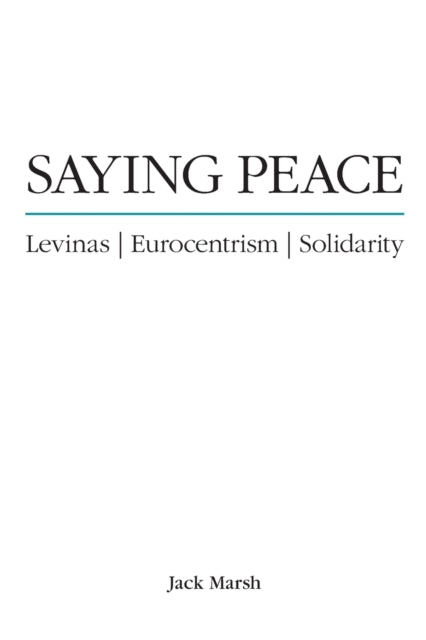 Book cover of: Saying Peace. By: JACK MARSH