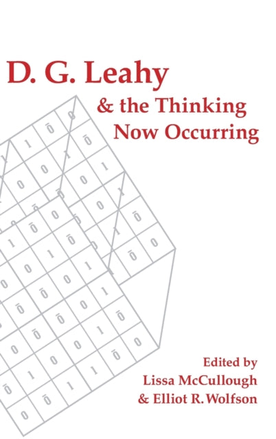 Book cover of: D. G. Leahy and the Thinking Now Occurring. By: MCCULLOUGH WOLFSON