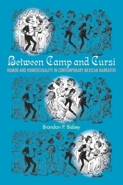 Book cover of: Between Camp and Cursi. By: Brandon P. Bisbey