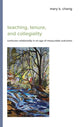 Book cover of: Teaching, Tenure, and Collegiality. By: Mary K. Chang