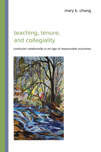 Book cover of: Teaching, Tenure, and Collegiality. By: CHANG