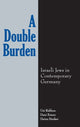 Book cover of: Double Burden. By: Uzi Rebhun