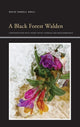 Book cover of: Black Forest Walden. By: David Farrell Krell