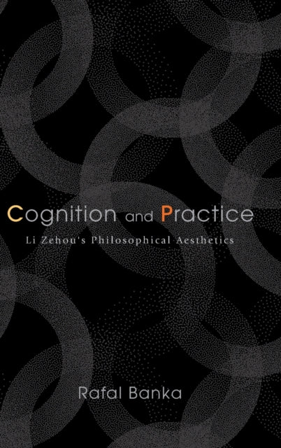Book cover of: Cognition and Practice. By: BANKA