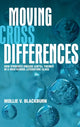 Book cover of: Moving across Differences. By: BLACKBURN