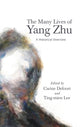 Book cover of: Many Lives of Yang Zhu. By: L. E. E. DEFOORT