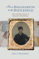 Book cover of: From Binghamton to the Battlefield. By: TRUESDELL