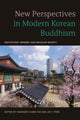 Book cover of: New Perspectives in Modern Korean Buddhism. By: Park KIM