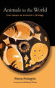 Book cover of: Animals in the World. By: Preus PELLEGRIN