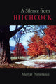 Book cover of: Silence from Hitchcock. By: Murray Pomerance