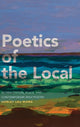 Book cover of: Poetics of the Local. By: WONG