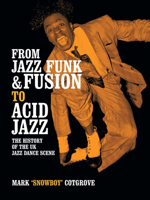 Book cover of: From Jazz Funk & Fusion to Acid Jazz