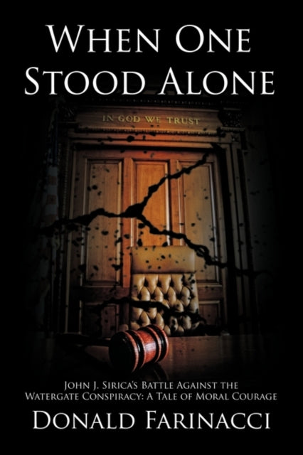 Book cover of: When One Stood Alone. By: Donald J. Farinacci