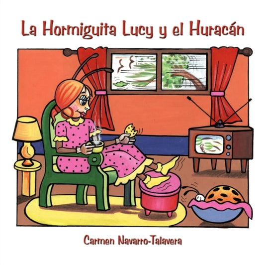 Book cover of: Hormiguita Lucy Y El Huracan