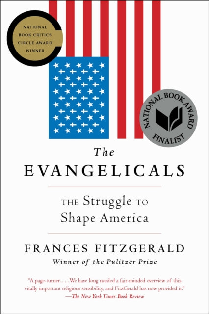 Book cover of: Evangelicals. By: Frances FitzGerald