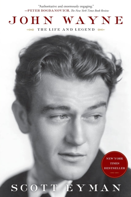 Book cover of: John Wayne: The Life and Legend. By: Scott Eyman