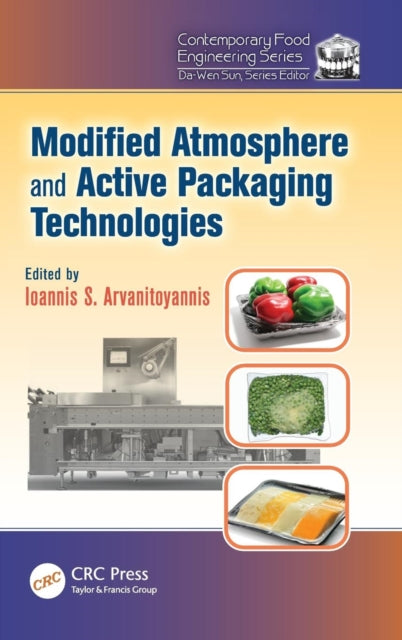 Book cover of: Modified Atmosphere and Active Packaging Technologies. By: Ioannis Arvanitoyannis