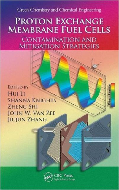 Book cover of: Proton Exchange Membrane Fuel Cells. By: Hui Li