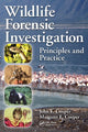 Book cover of: Wildlife Forensic Investigation. By: John E. Cooper
