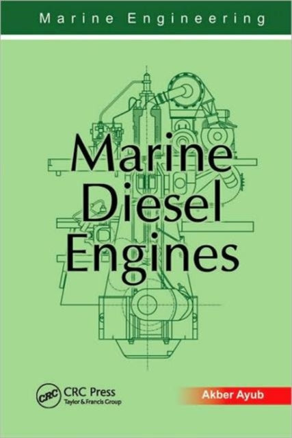 Book cover of: Marine Engineering. By: Akber Ayub