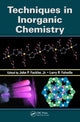 Book cover of: Techniques in Inorganic Chemistry. By: John P. Fackler