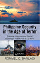 Book cover of: Philippine Security in the Age of Terror. By: Rommel C. Banlaoi