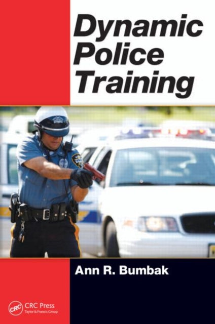 Book cover of: Dynamic Police Training. By: Ann R. Bumbak