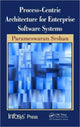 Book cover of: Process-Centric Architecture for Enterprise Software Systems. By: Parameswaran Seshan