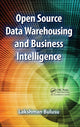Book cover of: Open Source Data Warehousing and Business Intelligence. By: Bulusu Lakshman