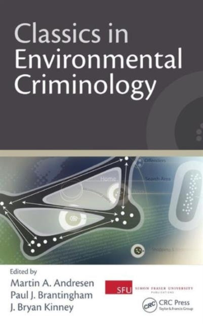 Book cover of: Classics in Environmental Criminology. By: Martin A. Andresen
