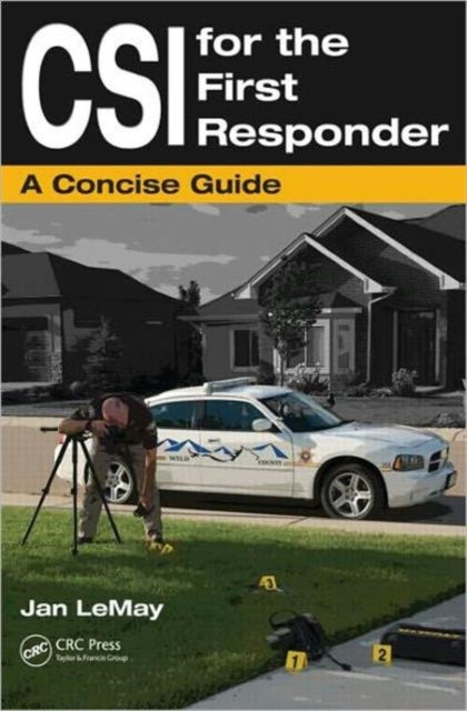 Book cover of: CSI for the First Responder