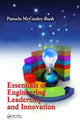 Book cover of: Essentials of Engineering Leadership and Innovation. By: Pamela McCauley-Bush