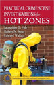 Book cover of: Practical Crime Scene Investigations for Hot Zones