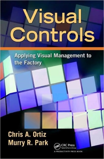 Book cover of: Visual Controls. By: Chris A. Ortiz
