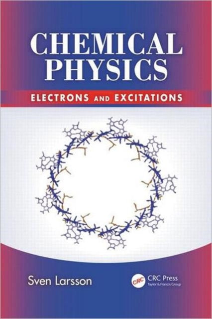 Book cover of: Chemical Physics. By: Sven Larsson