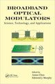 Book cover of: Broadband Optical Modulators. By: Antao Chen