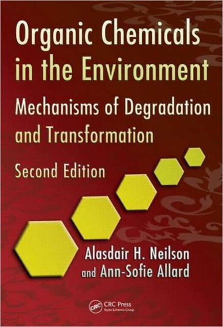 Book cover of: Organic Chemicals in the Environment. By: Alasdair H. Neilson