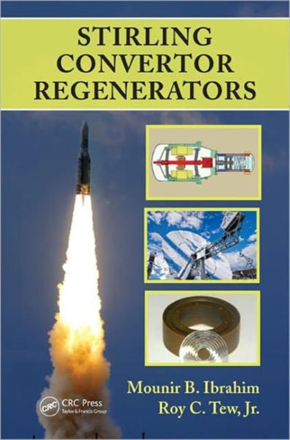 Book cover of: Stirling Convertor Regenerators. By: Mounir B. Ibrahim