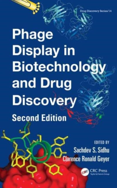 Book cover of: Phage Display In Biotechnology and Drug Discovery. By: Sachdev S. Sidhu