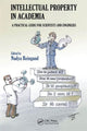 Book cover of: Intellectual Property in Academia. By: Nadya Reingand