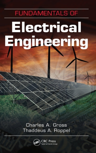 Book cover of: Fundamentals of Electrical Engineering. By: Charles A. Gross