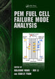 Book cover of: PEM Fuel Cell Failure Mode Analysis. By: Haijiang Henry Wang