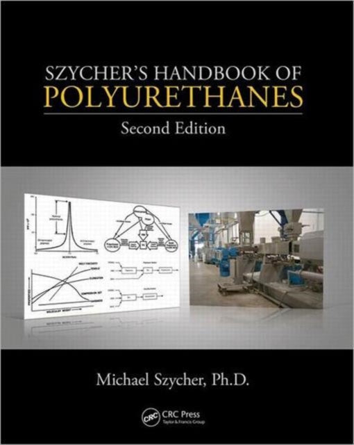 Book cover of: Szycher's Handbook of Polyurethanes. By: M. Szycher