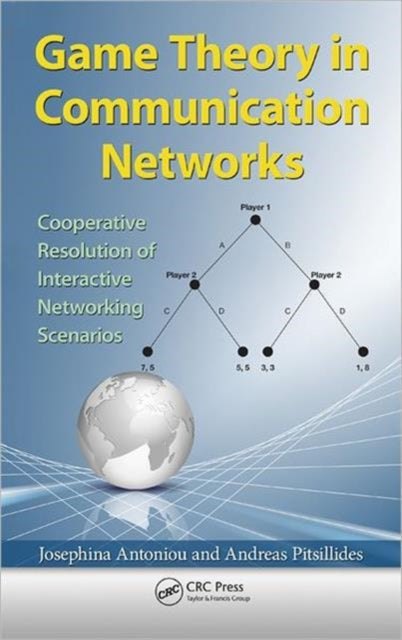 Book cover of: Game Theory in Communication Networks. By: Josephina Antoniou