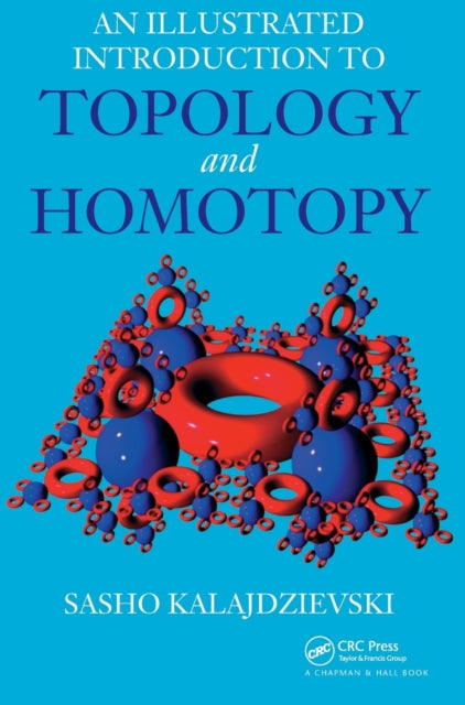 Book cover of: Illustrated Introduction to Topology and Homotopy