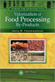 Book cover of: Valorization of Food Processing By-Products. By: Margam Chandrasekaran