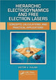 Book cover of: Hierarchic Electrodynamics and Free Electron Lasers. By: V. V. Kulish