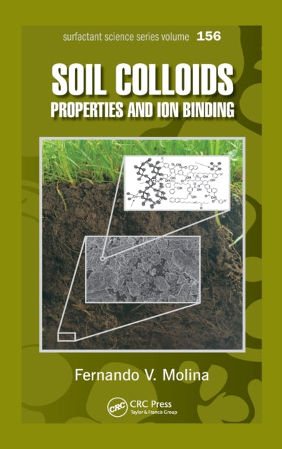 Book cover of: Soil Colloids. By: Fernando V. Molina
