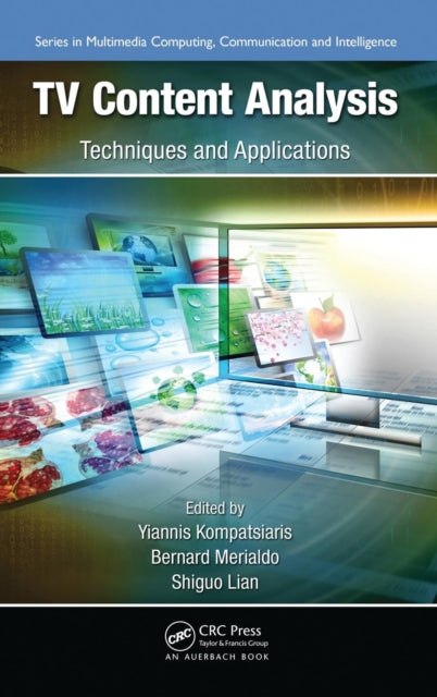 Book cover of: TV Content Analysis. By: Yiannis Kompatsiaris