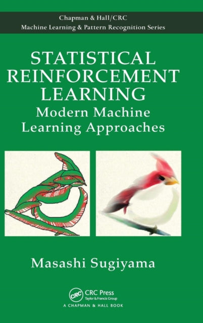 Book cover of: Statistical Reinforcement Learning